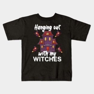 Hanging out with my witches Kids T-Shirt